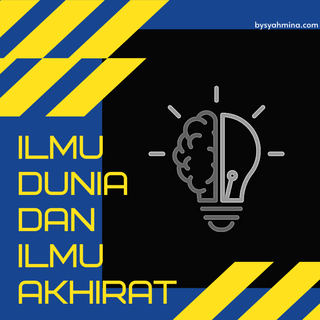 ilmu-dunia-ilmu-akhirat