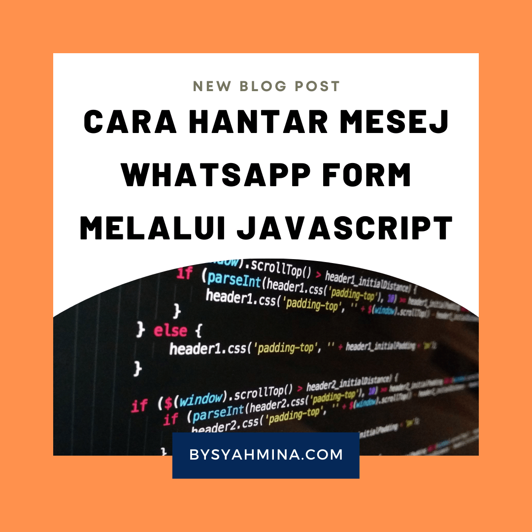 Cara Hantar Mesej WhatsApp Form Melalui Javascript – Source Code