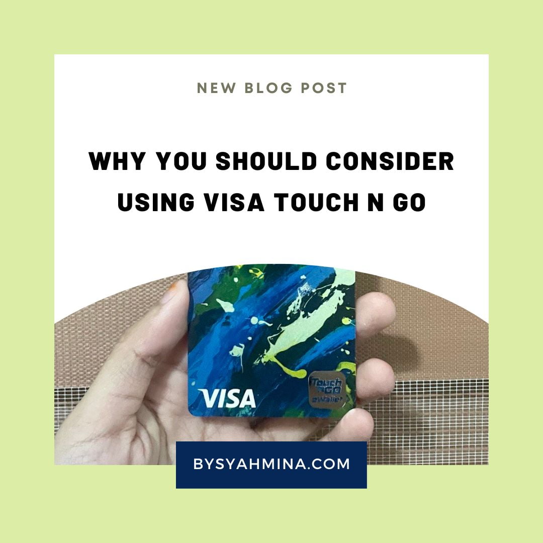 Why You Should Consider Using Visa Touch n Go