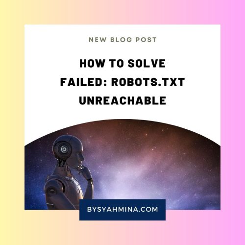 How to Solve Failed: Robots.txt unreachable